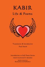 Kabir: Life & Poems