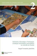 Patrimonio, Museologia e Participacao: Estratégias Museológicas Participativas no Concelho de Peniche