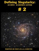 Defining Singularity # 2: An Open Academic Letter