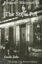 The Stew Pot: Rougon Macquart 10