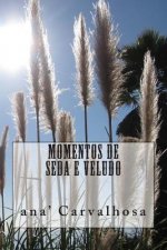 Momentos de Seda e Veludo