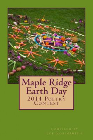 Maple Ridge Earth Day: 2014 Poetry Contest