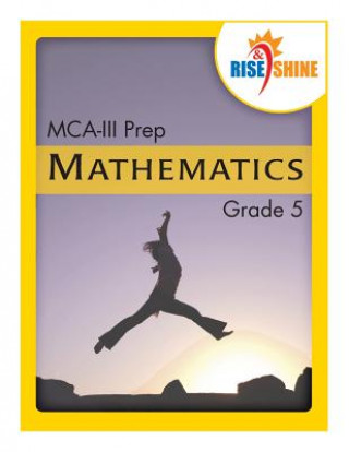 Rise & Shine MCA-III Prep Grade 5 Mathematics