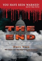 The End: The Book: Part Two: You Have Been Warned!