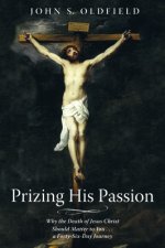 Prizing His Passion