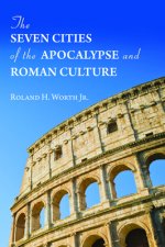 Seven Cities of the Apocalypse and Roman Culture