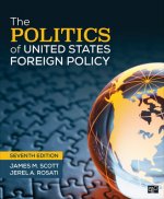 The Politics of United States Foreign Policy