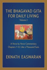 Bhagavad Gita for Daily Living, Volume 2