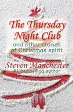 Thursday Night Club and Other Stories of Christmas Spirit