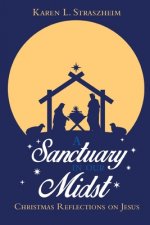 Sanctuary in Our Midst