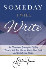 Someday I Will Write