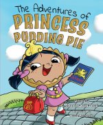 The Adventures of Princess Pudding Pie
