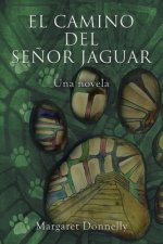 Camino Del Senor Jaguar