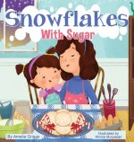 Snowflakes With Sugar