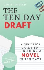 Ten Day Draft