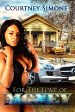 For The Love Of Money