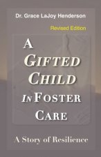 Gifted Child in Foster Care