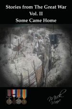 Stories from the Great War Vol II