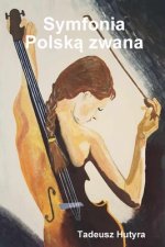 Symfonia  Polska zwana