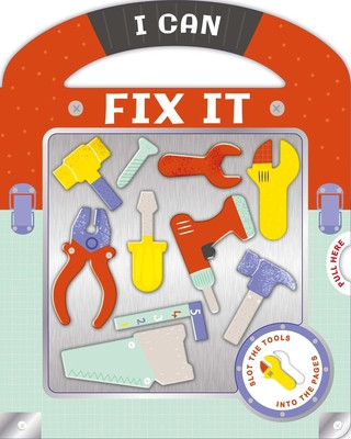 I Can Fix It: With Play Pieces