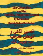 Clever Boy and the Terrible Dangerous Animal