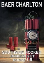 The Southside Hooker Series: Books 1-5 Boxed Set