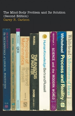 Mind-Body Problem and Its Solution (Second Edition)