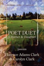 Poet Duet: A Mother and Daughter Poetry Manuscript