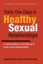 Thirty-One Days to Healthy Sexual Relationships