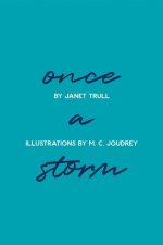 Once A Storm