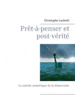 Pret-a-penser et post-verite