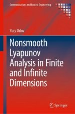 Nonsmooth Lyapunov Analysis in Finite and Infinite Dimensions
