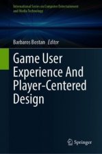 Game User Experience And Player-Centered Design