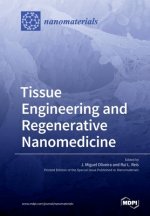 Tissue Engineering and Regenerative Nanomedicine