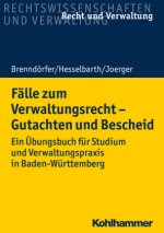Grundlagen und Fälle zum Verwaltungsrecht