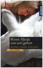 Wenn Pferde von uns gehen