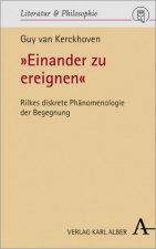 »Einander zu ereignen«