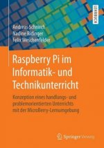 Raspberry Pi Im Informatik- Und Technikunterricht