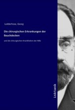 Die chirurgischen Erkrankungen der Bauchdecken