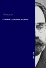 Agraria der Preussischen Monarchie