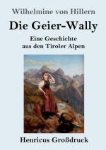 Geier-Wally (Grossdruck)