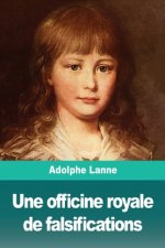 officine royale de falsifications