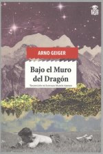BAJO EL MURO DEL DRAGÓN