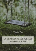 LA INFANCIA DE LOS PUEBLOS DESAPARECIDOS