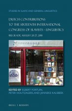 Dutch Contributions to the Sixteenth International Congress of Slavists. Linguistics: Belgrade, August 20-27, 2018