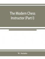 modern chess instructor (Part I)
