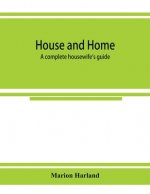 House and home