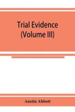 Trial evidence