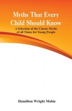 Myths That Every Child Should Know: