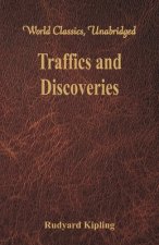 Traffics and Discoveries